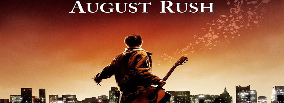 Watch August Rush (2007) Full Movie online