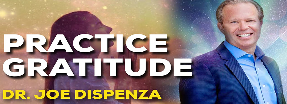 PRACTICE THE GRATITUDE